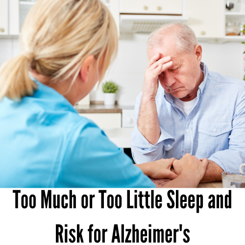 How Too Much or Too Little Sleep Can Cause Alzheimer's